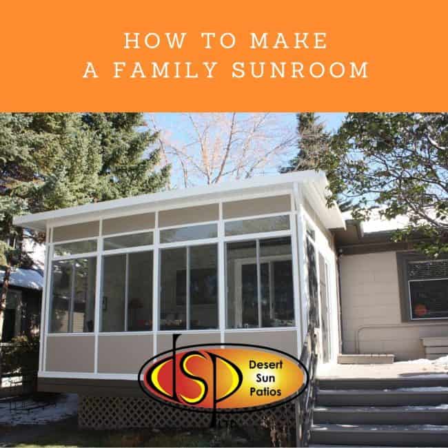 A Family Sunroom – ideas for creating a space for the whole family to enjoy
