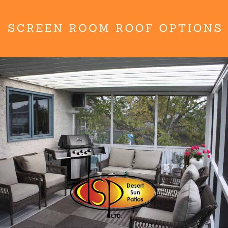 Screen room roof options