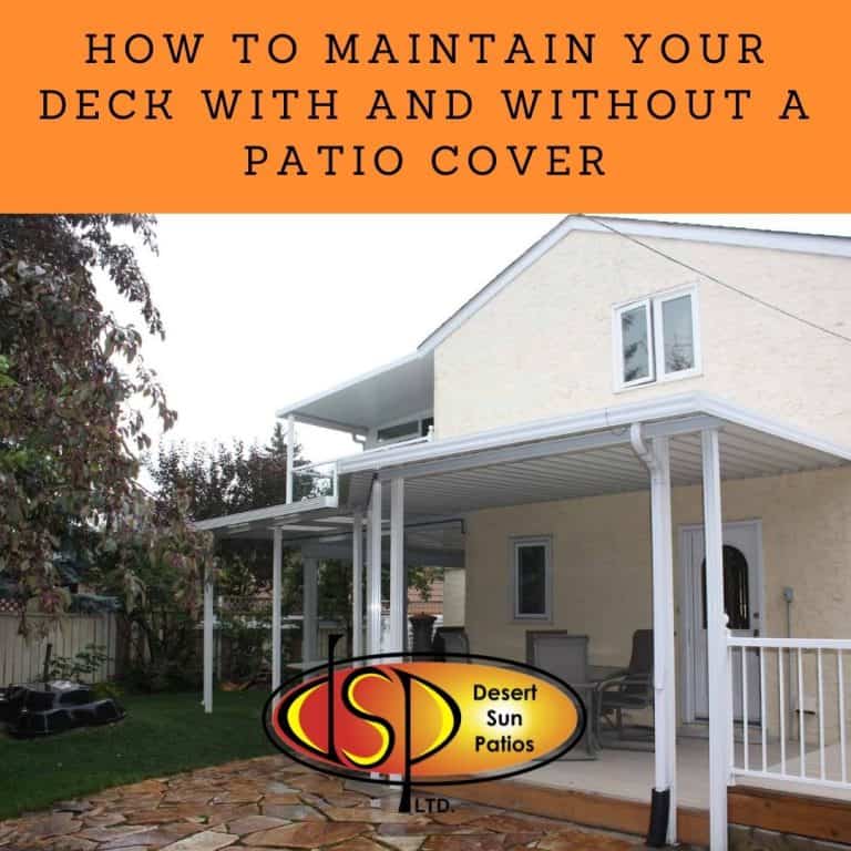 How to Maintain Your Deck With and Without a Patio Cover