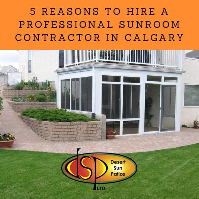 5-Reasons-to-Hire-a-Professional-Sunroom-Contractor-in-Calgary