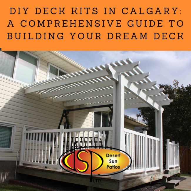 DIY-Deck-Kits-in-Calgary-A-Comprehensive-Guide-to-Building-Your-Dream-Deck