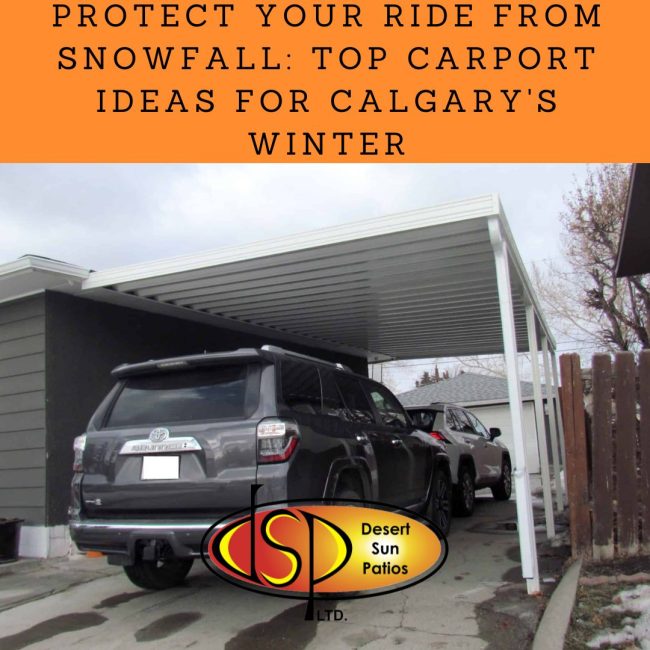 Protect-Your-Ride-from-Snowfall-Top-Carport-Ideas-for-Calgarys-Winter